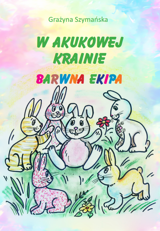 W Akukowej Karinie. Barwna Ekipa